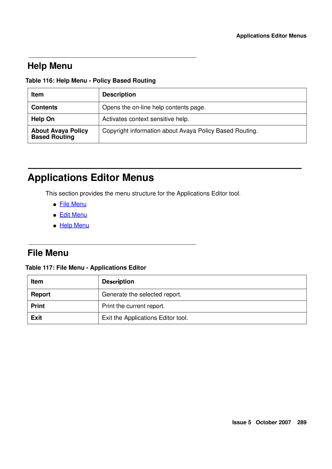Avaya G250, G450 manual Applications Editor Menus, File Menu Applications Editor Report Print Exit Description 