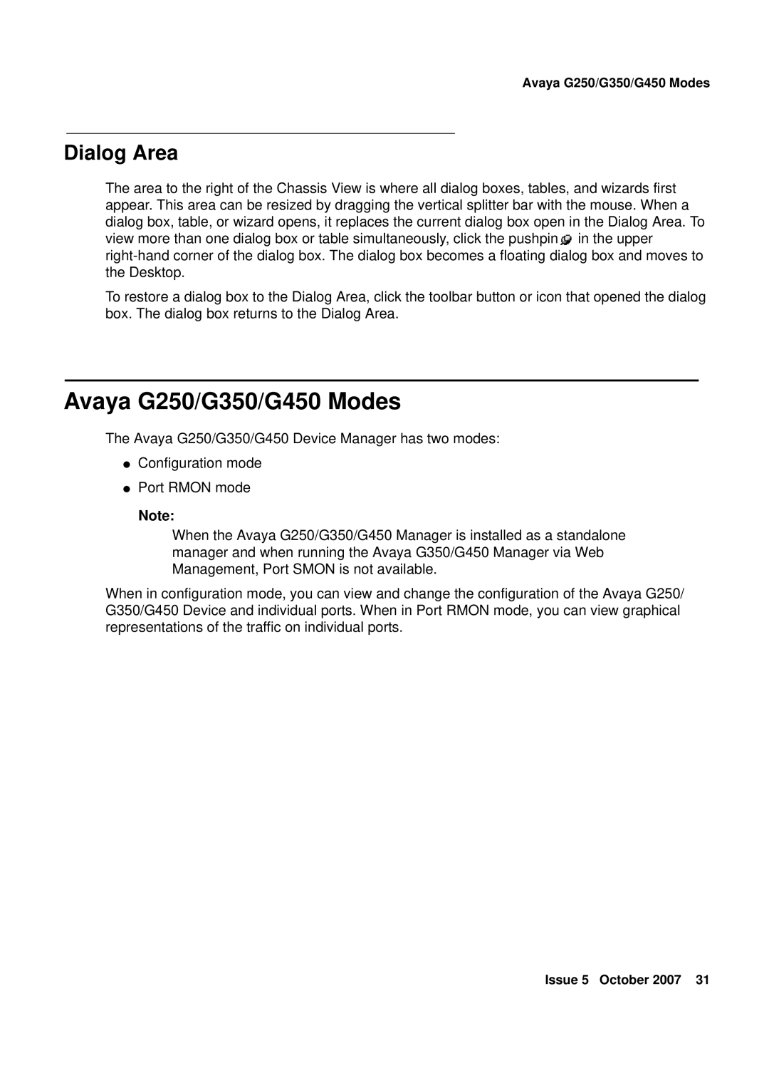 Avaya manual Avaya G250/G350/G450 Modes, Dialog Area 