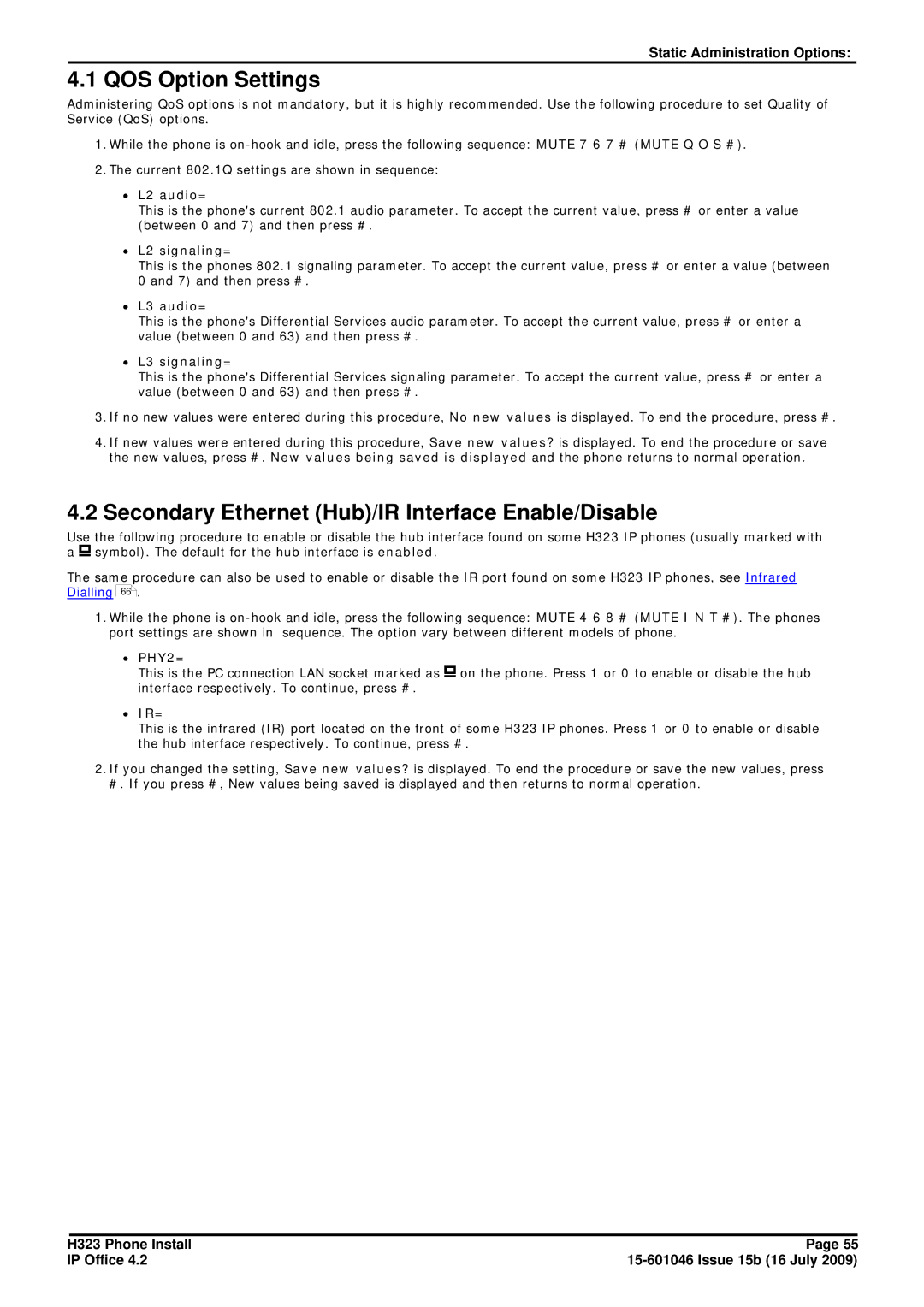 Avaya H323 manual QOS Option Settings, Secondary Ethernet Hub/IR Interface Enable/Disable 