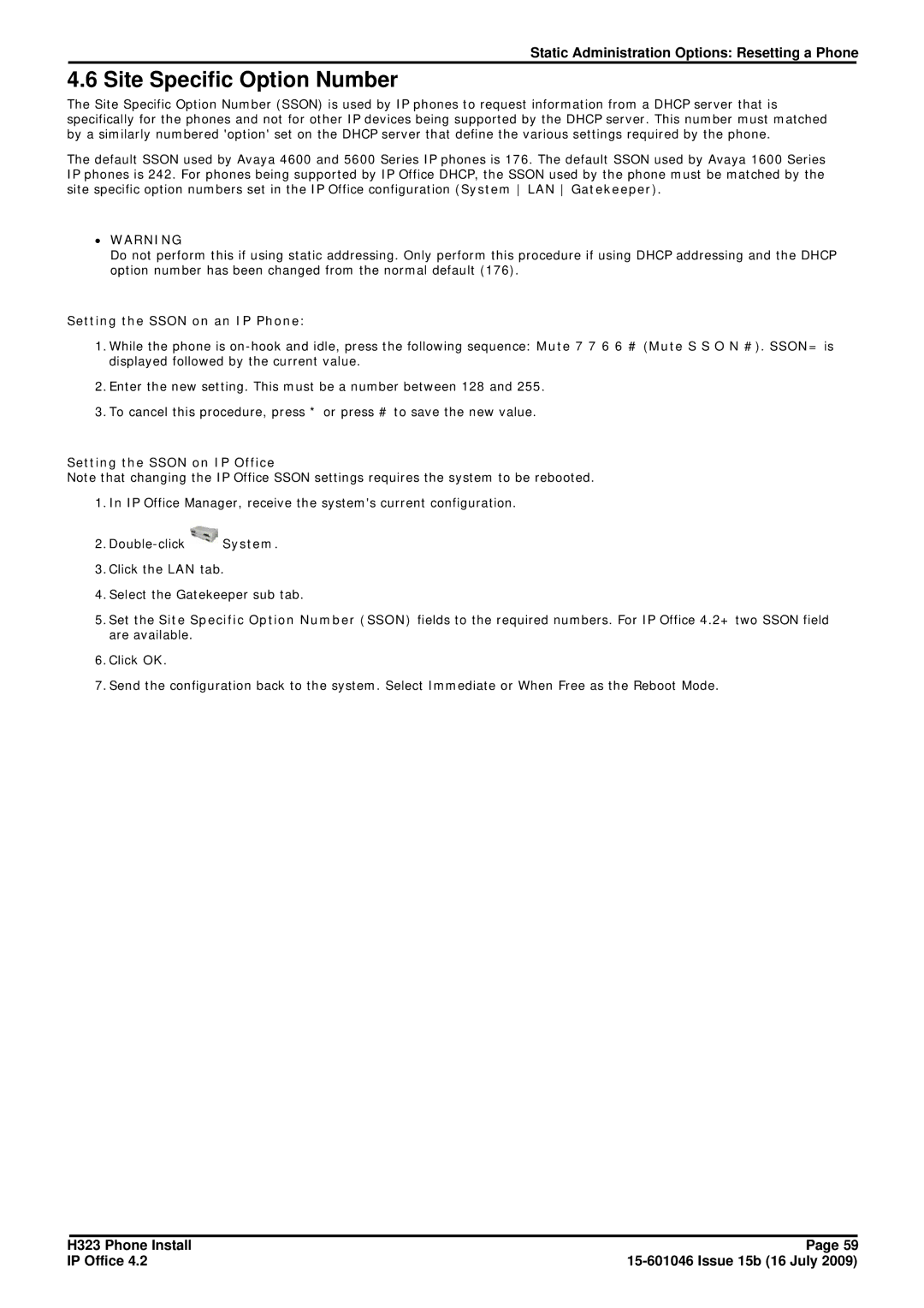 Avaya H323 manual Site Specific Option Number, Setting the Sson on an IP Phone, Setting the Sson on IP Office 