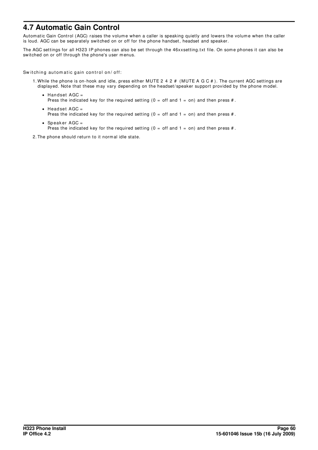 Avaya H323 manual Automatic Gain Control, Switching automatic gain control on/off, ∙ Handset AGC =, ∙ Headset AGC = 