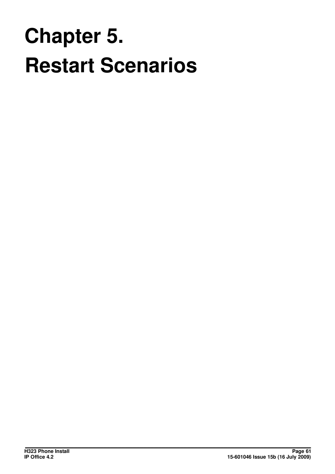Avaya H323 manual Chapter Restart Scenarios 