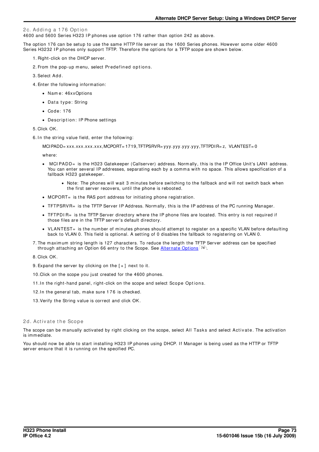 Avaya H323 manual 2c. Adding a 176 Option 