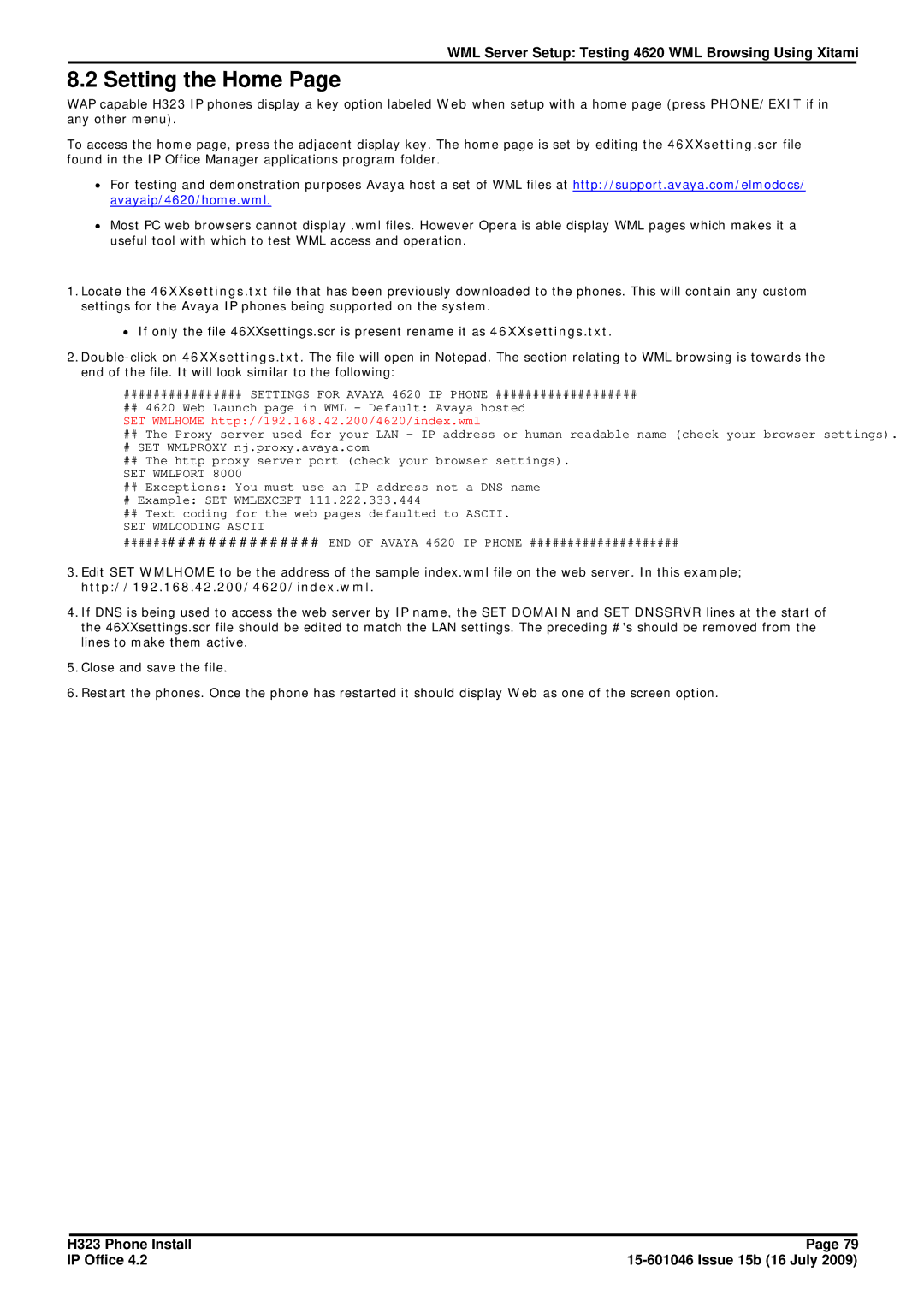 Avaya H323 manual Setting the Home, SET Wmlport 