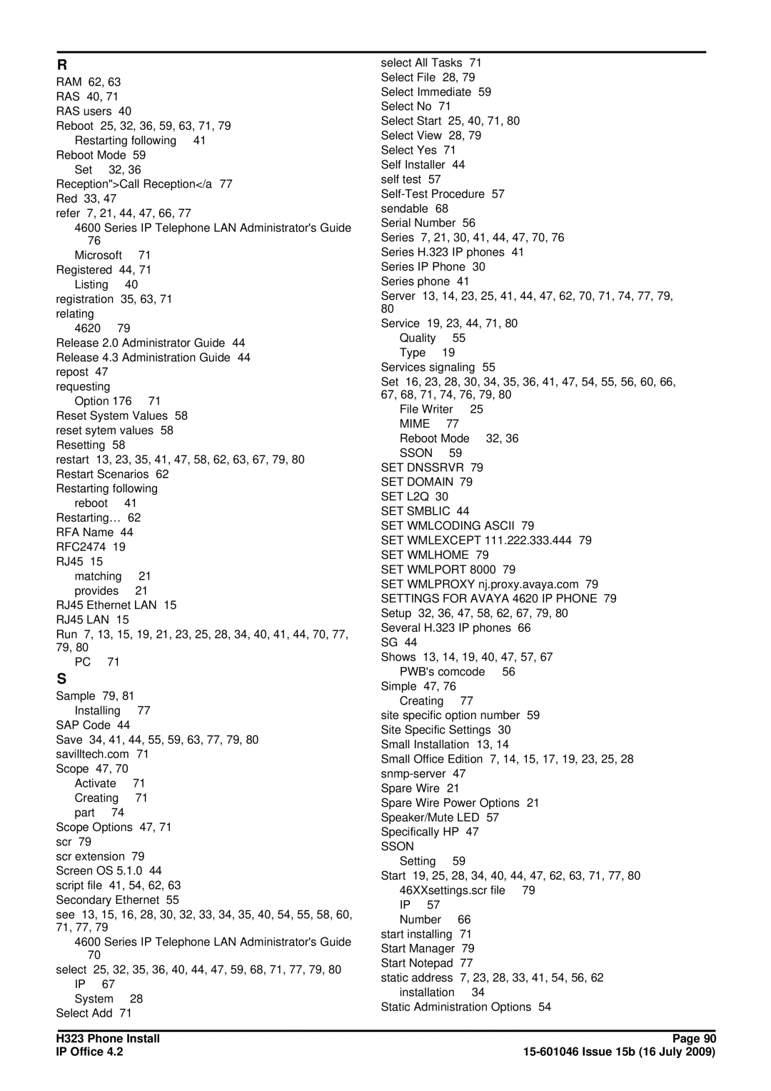 Avaya H323 manual Sson SET Dnssrvr SET Domain 