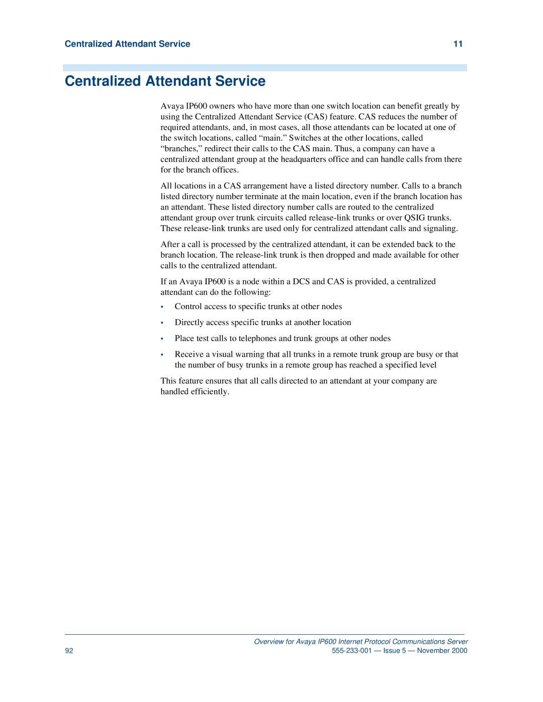 Avaya IP600 manual Centralized Attendant Service 