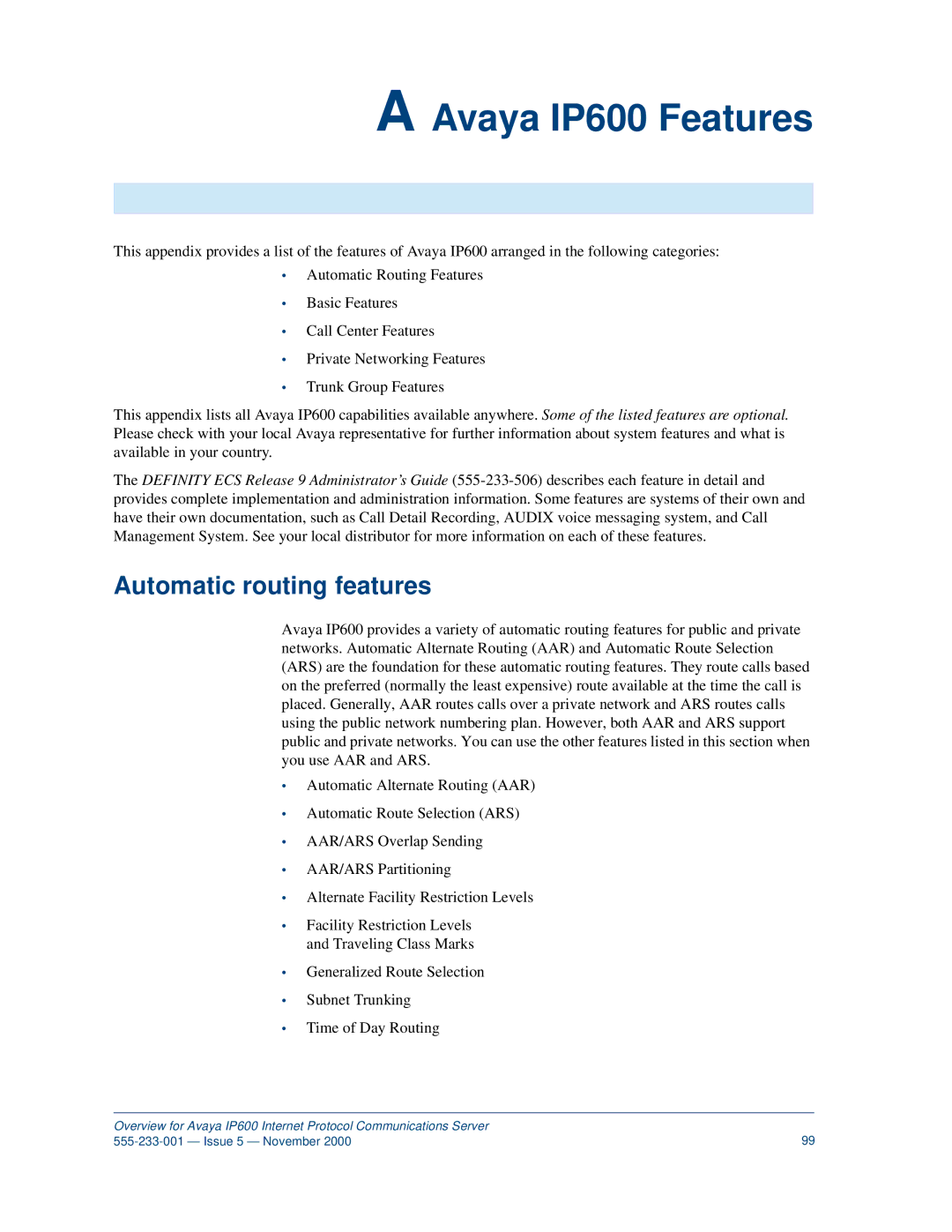 Avaya manual Avaya IP600 Features, Automatic routing features 