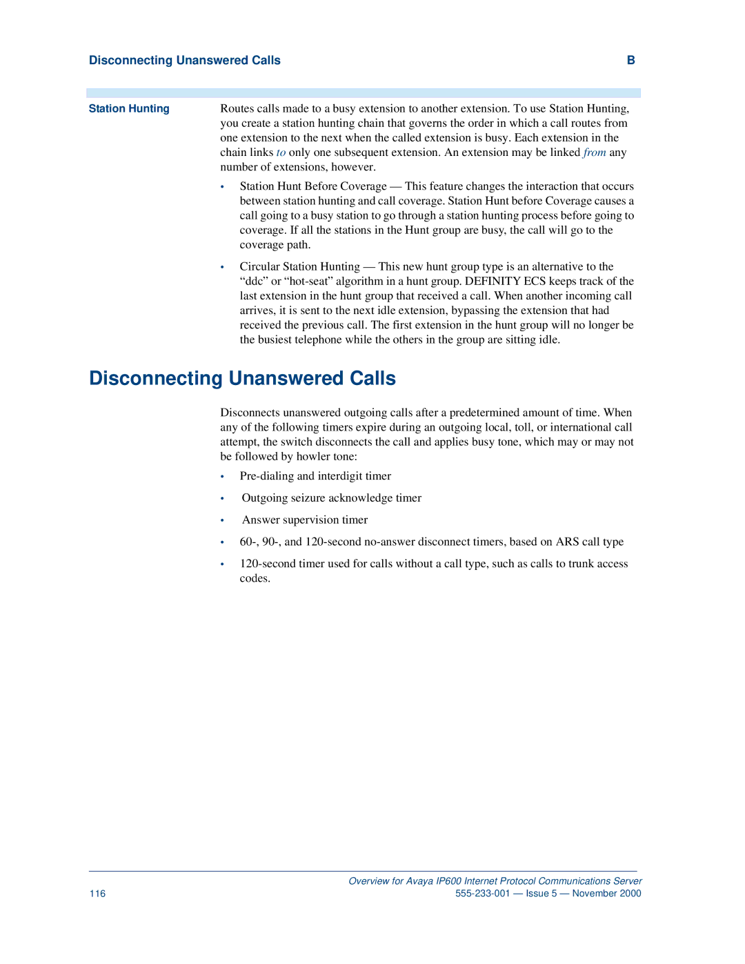 Avaya IP600 manual Disconnecting Unanswered Calls 