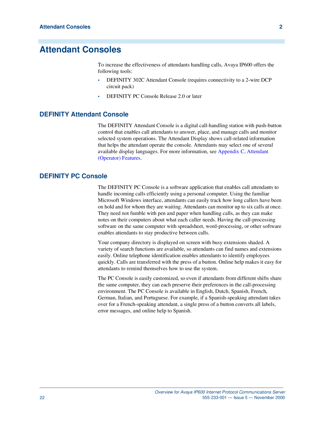 Avaya IP600 manual Attendant Consoles, Definity Attendant Console, Definity PC Console 
