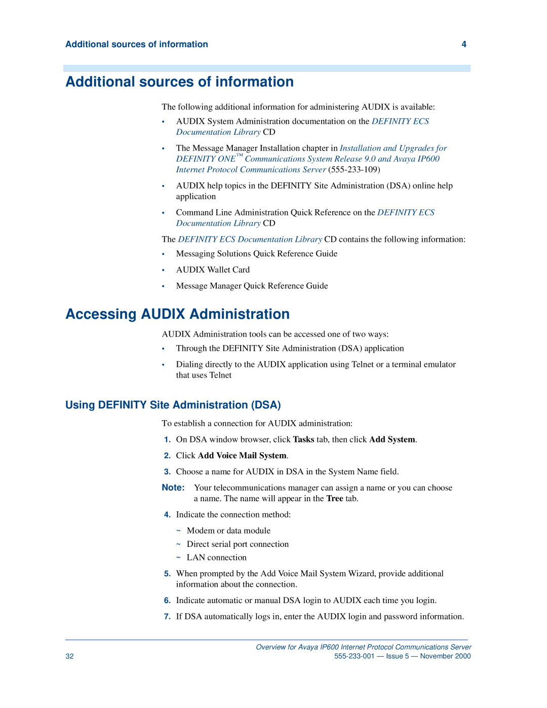 Avaya IP600 Additional sources of information, Accessing Audix Administration, Using Definity Site Administration DSA 