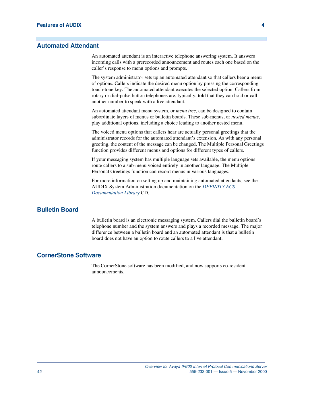 Avaya IP600 manual Automated Attendant, Bulletin Board, CornerStone Software 