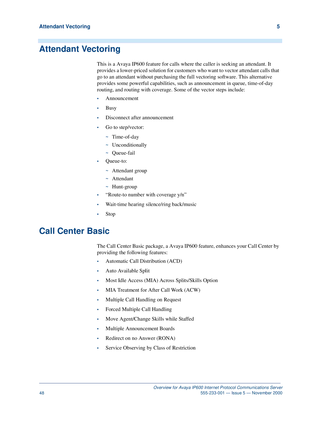 Avaya IP600 manual Attendant Vectoring, Call Center Basic 
