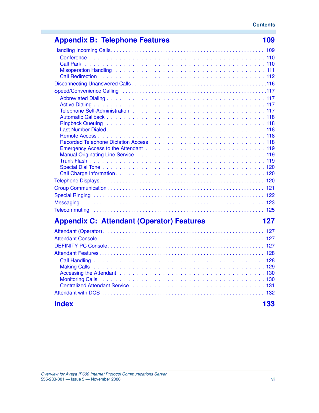 Avaya IP600 manual Appendix B Telephone Features 109 