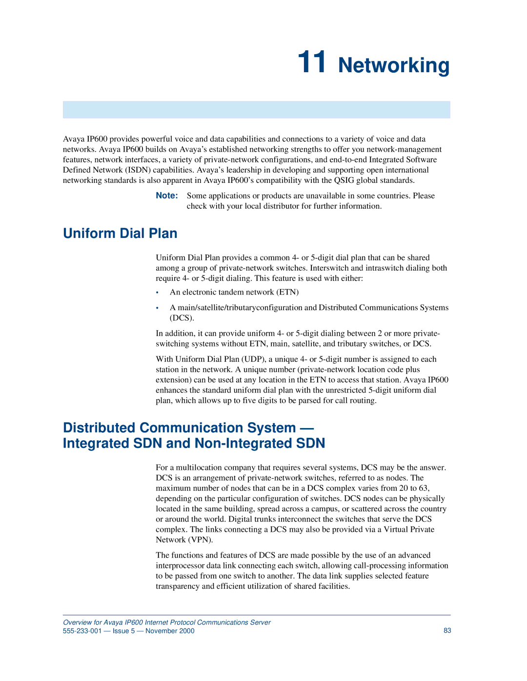 Avaya IP600 manual Networking, Uniform Dial Plan 