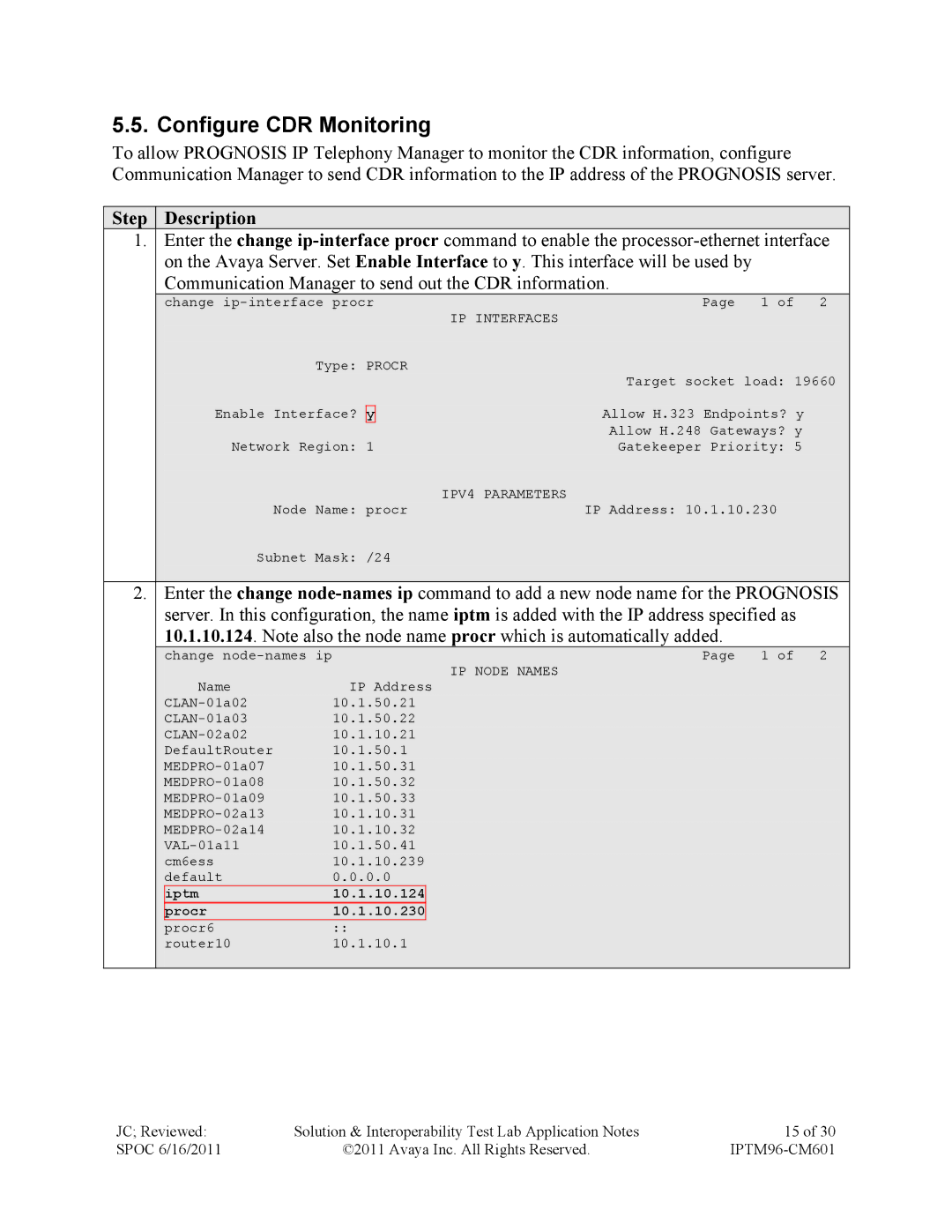 Avaya IPTM96-CM601 manual Configure CDR Monitoring, Communication Manager to send out the CDR information 