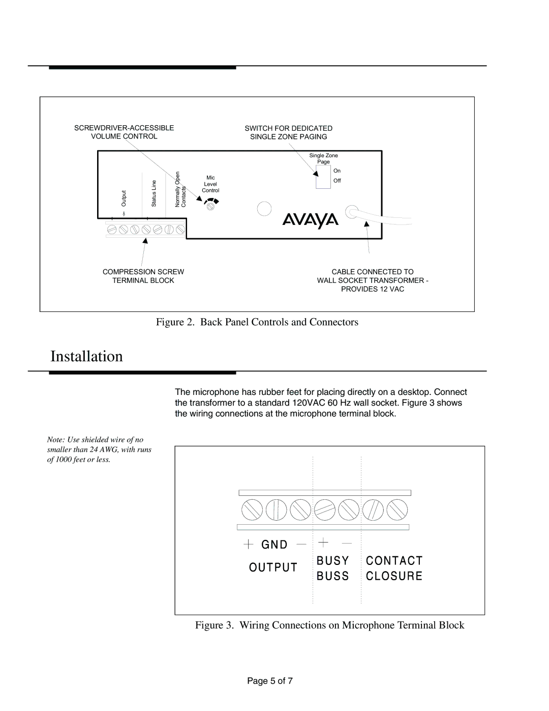 Avaya LUMULZMIC manual Installation, OUT PUT S Y Contact S S Closure 