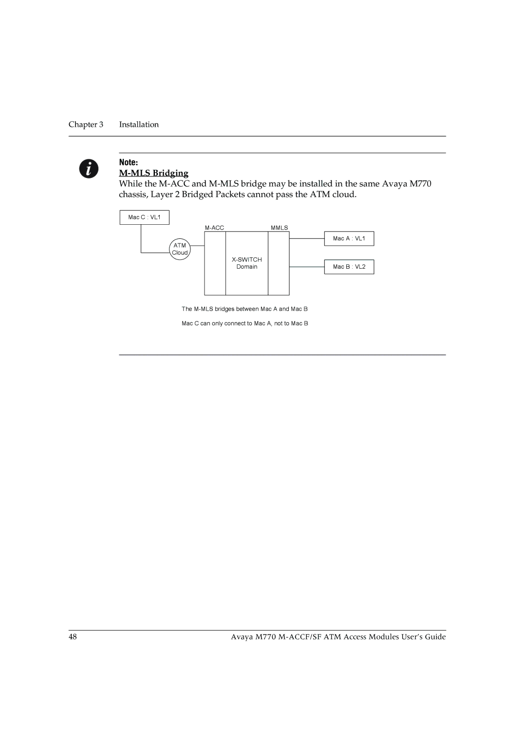 Avaya M-ACCF/SF manual MLS Bridging, Accmmls Switch 