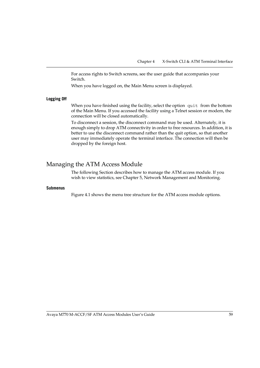 Avaya M-ACCF/SF manual Managing the ATM Access Module, Logging Off, Submenus 