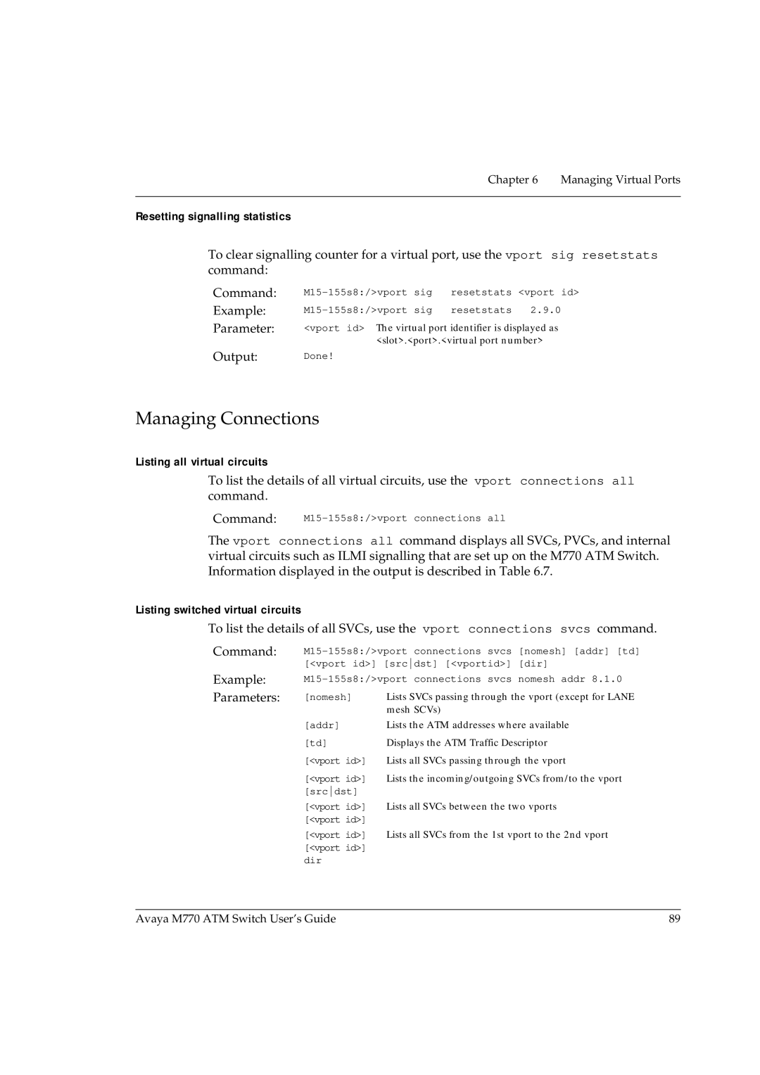 Avaya M770 manual Managing Connections, Resetting signalling statistics, Listing all virtual circuits 