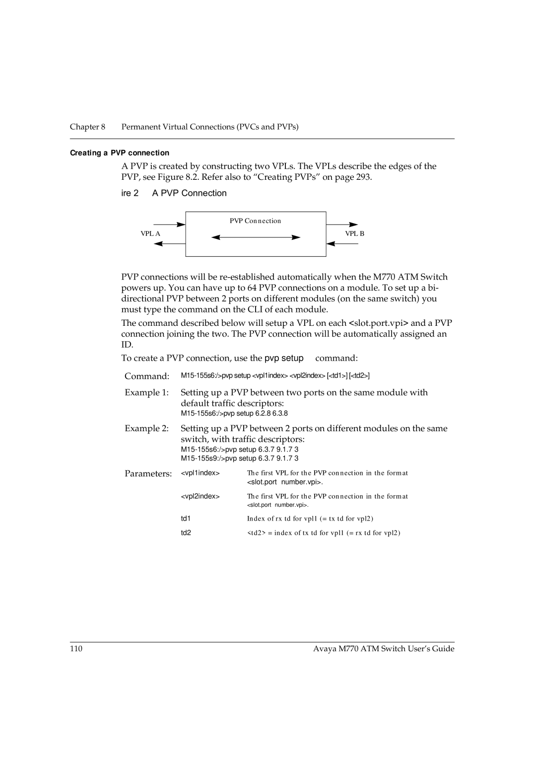 Avaya M770 manual Creating a PVP connection, Parameters vpl1index 