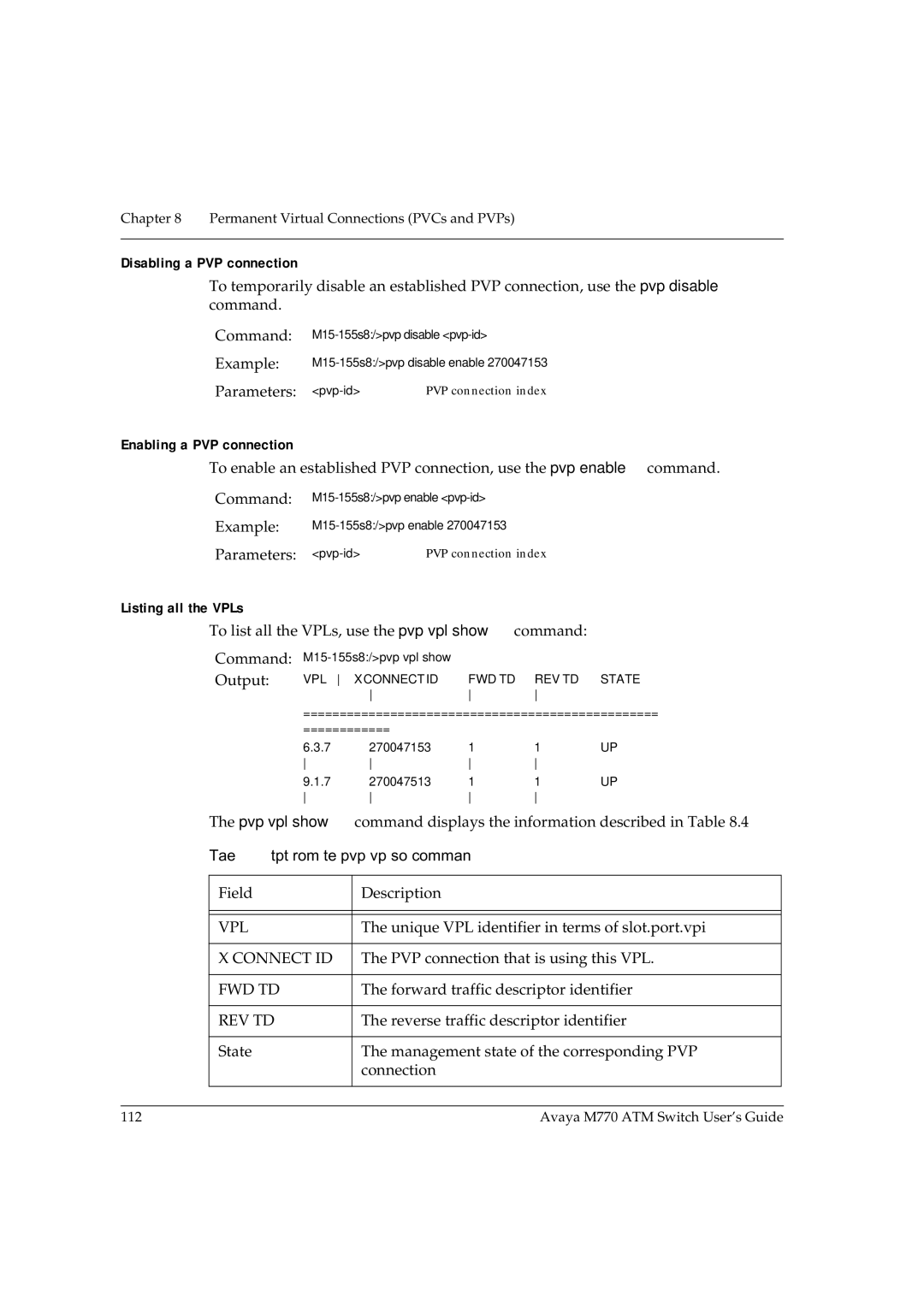 Avaya M770 manual Disabling a PVP connection, Enabling a PVP connection, Listing all the VPLs 