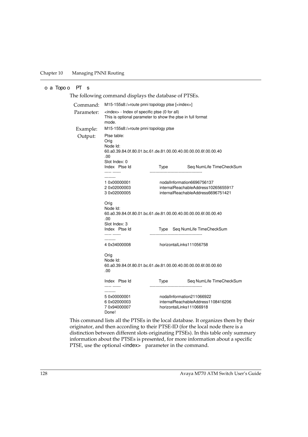 Avaya M770 manual Global Topology PTSEs, Following command displays the database of PTSEs Command 