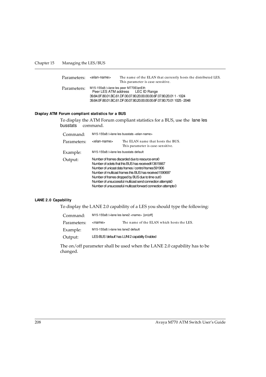 Avaya M770 manual Display ATM Forum compliant statistics for a BUS, Lane 2.0 Capability 