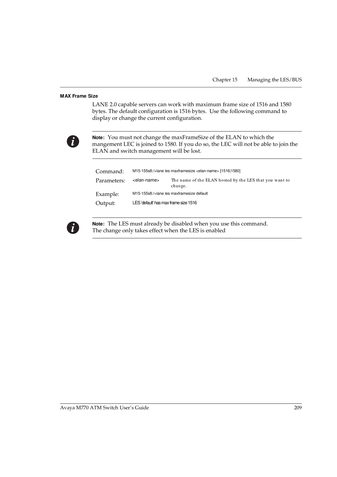 Avaya M770 manual MAX Frame Size, Change only takes effect when the LES is enabled 