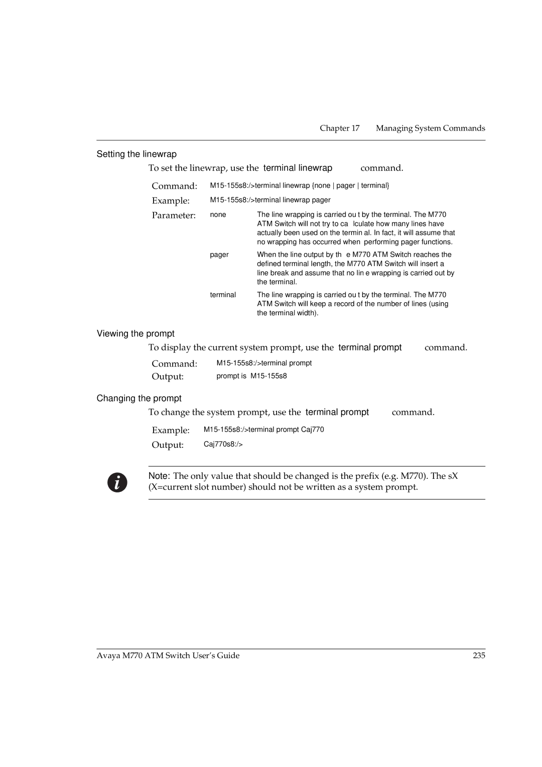 Avaya M770 manual Setting the linewrap, Viewing the prompt, Changing the prompt 