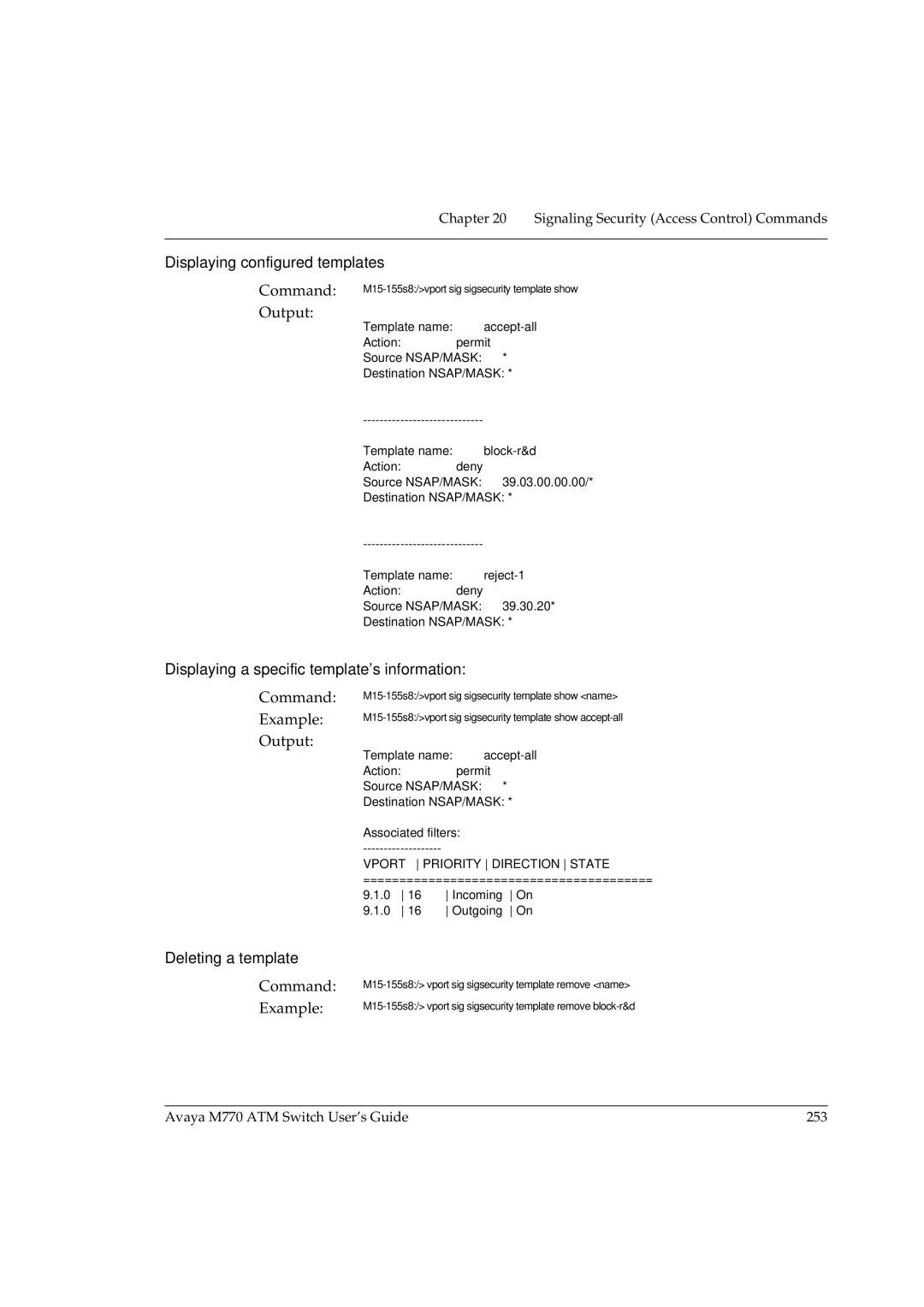 Avaya M770 manual Displaying configured templates, Displaying a specific templates information, Command Example Output 