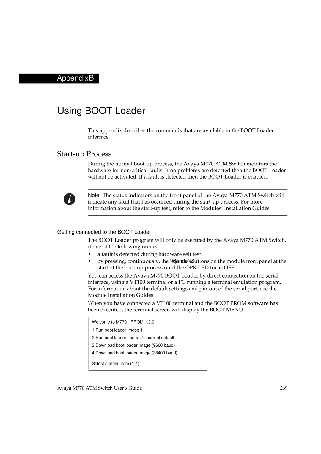 Avaya M770 manual Using Boot Loader, Start-up Process, Getting connected to the Boot Loader 