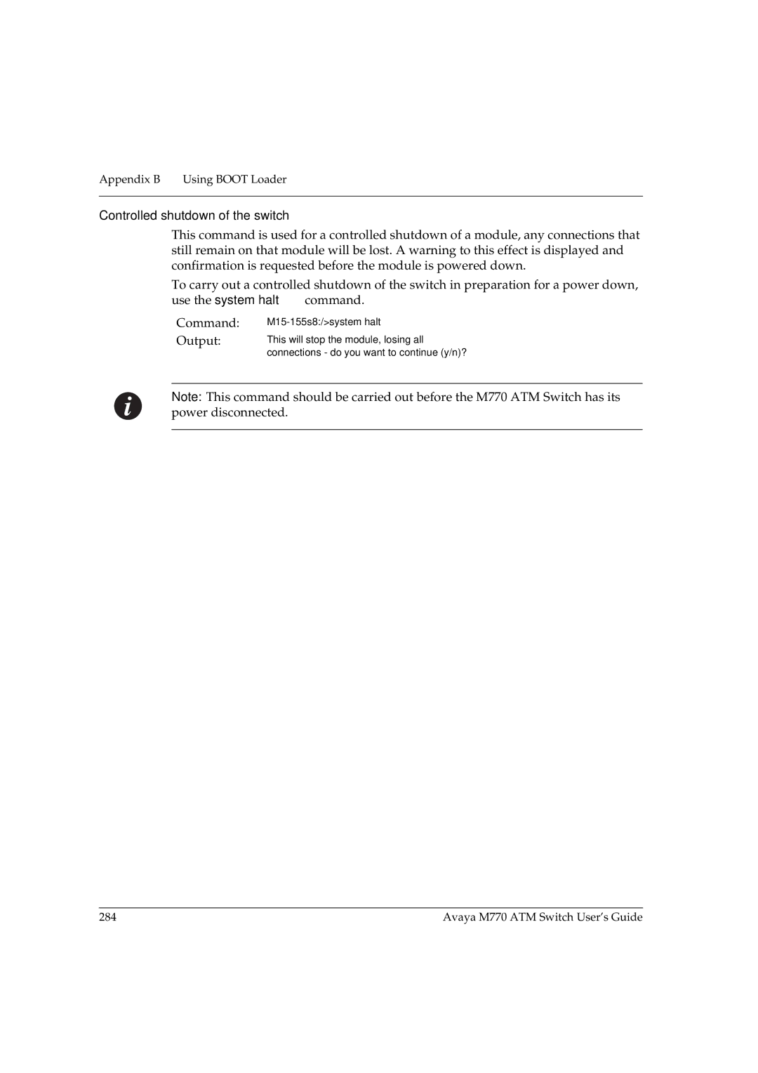 Avaya M770 manual Controlled shutdown of the switch, Output 