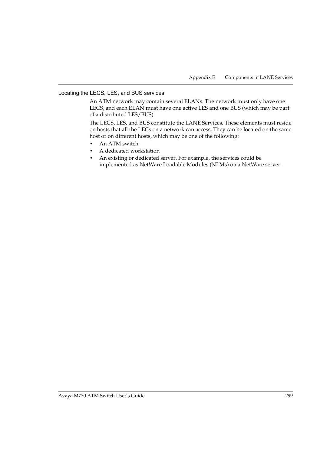 Avaya M770 manual Locating the LECS, LES, and BUS services 