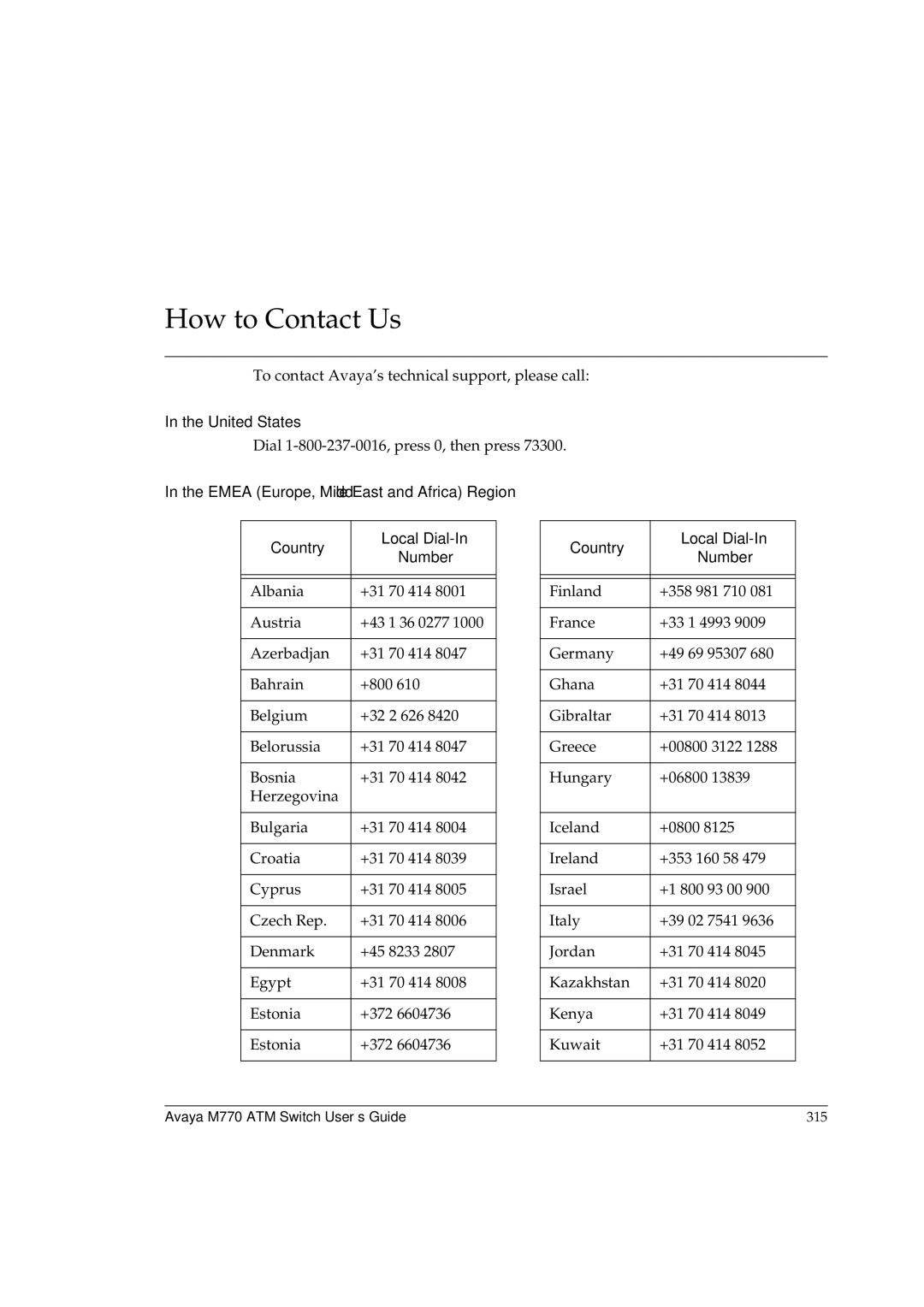 Avaya M770 manual How to Contact Us, To contact Avaya’s technical support, please call, United States 