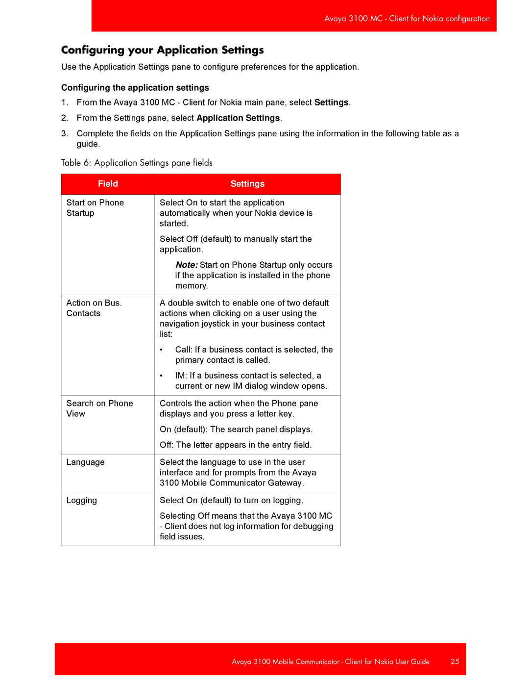 Avaya 3100, NN42030-102 manual Configuring your Application Settings, Configuring the application settings 