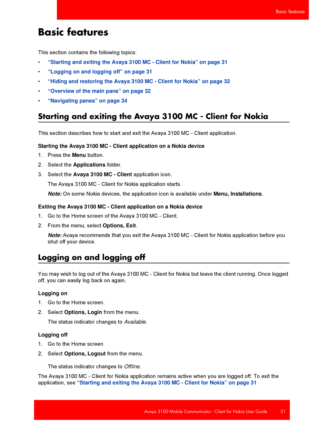 Avaya Basic features, Starting and exiting the Avaya 3100 MC Client for Nokia, Logging on and logging off, Logging off 