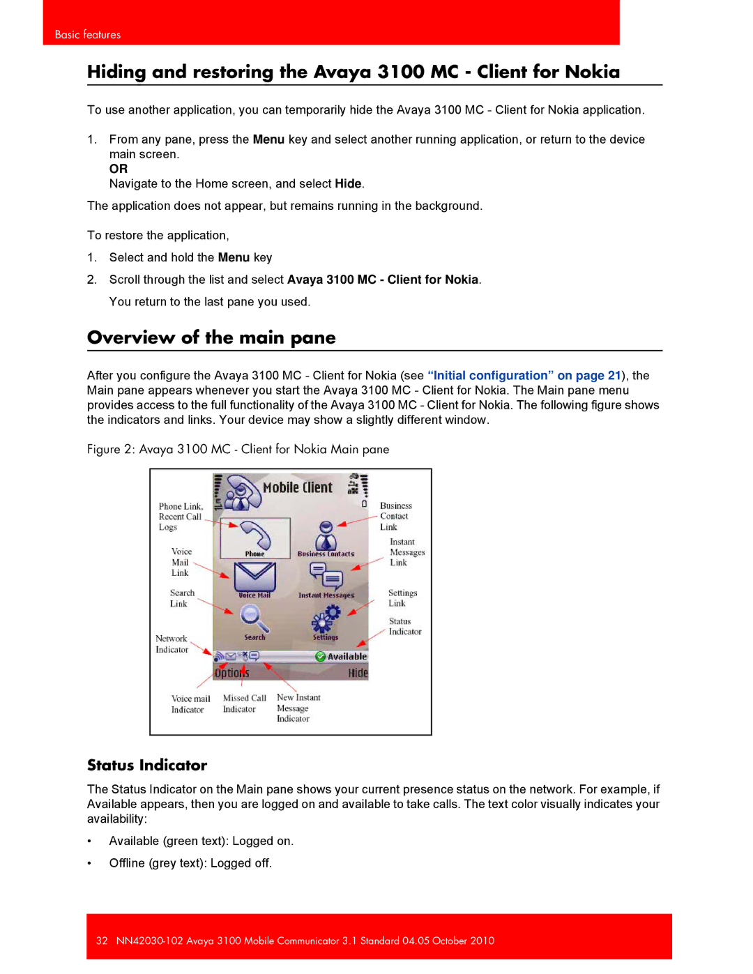 Avaya NN42030-102 Hiding and restoring the Avaya 3100 MC Client for Nokia, Overview of the main pane, Status Indicator 