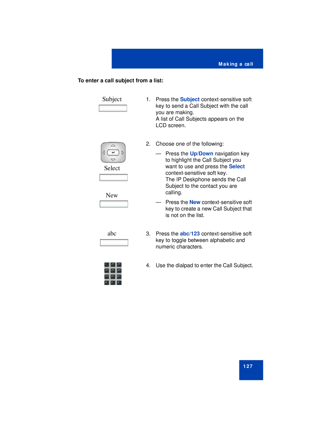 Avaya NN43112-101 manual Subject Select New Abc, To enter a call subject from a list 