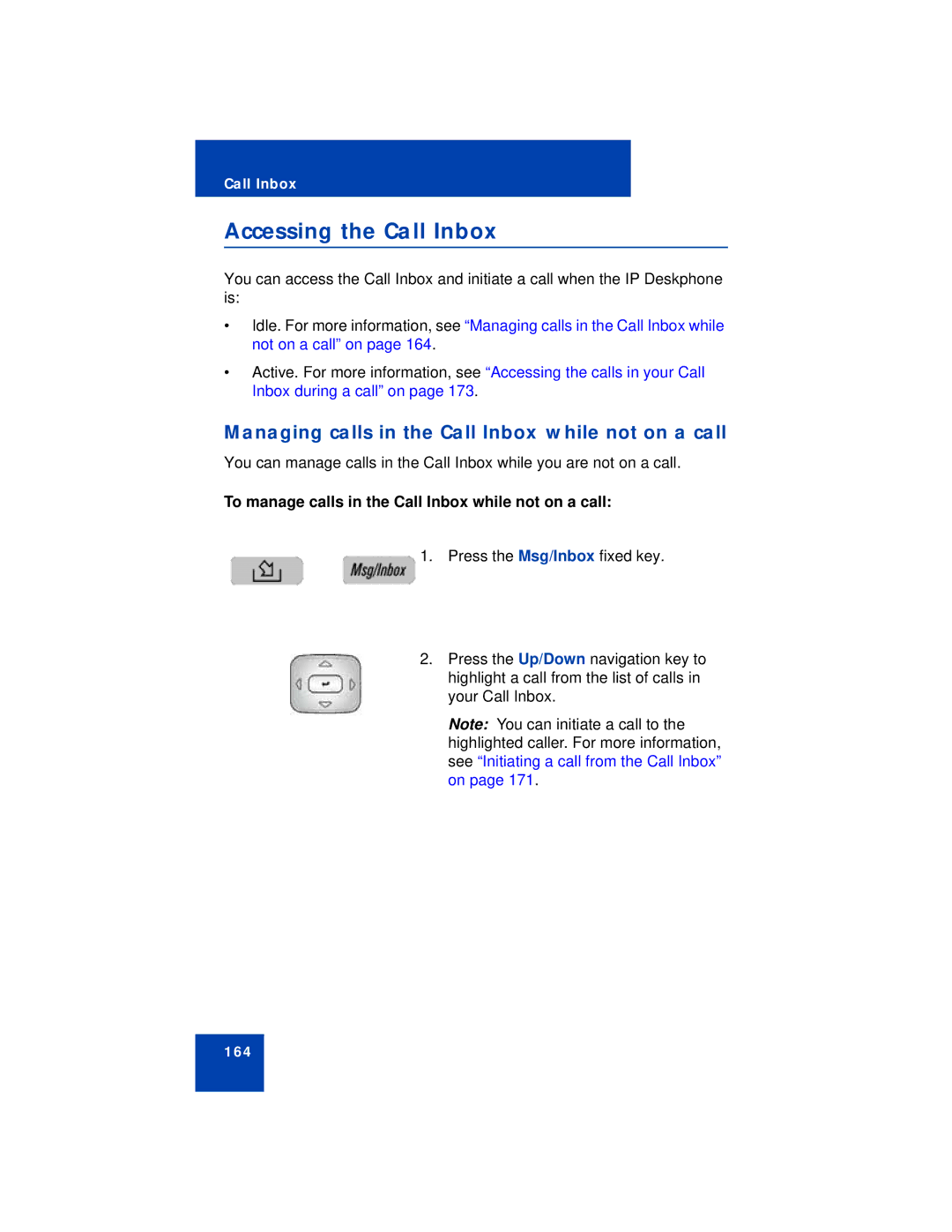 Avaya NN43112-101 manual Accessing the Call Inbox, Managing calls in the Call Inbox while not on a call 