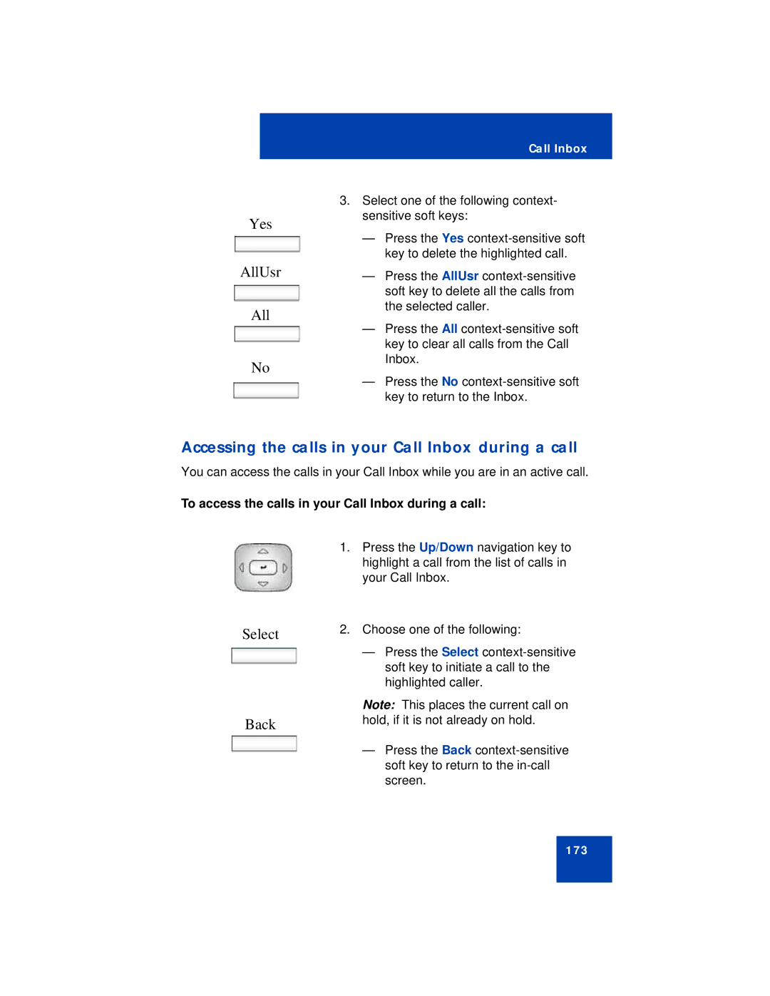 Avaya NN43112-101 manual Yes AllUsr, Accessing the calls in your Call Inbox during a call 