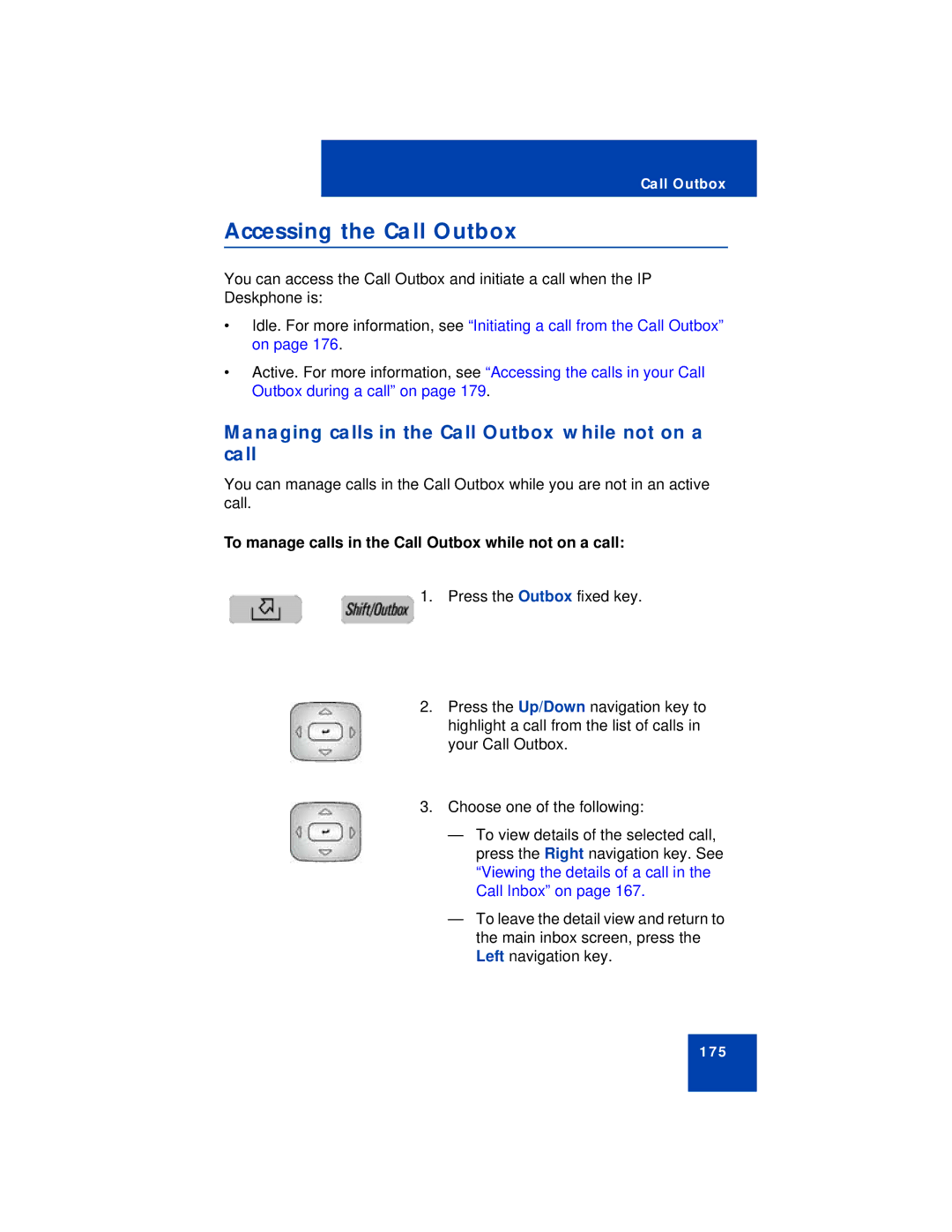 Avaya NN43112-101 manual Accessing the Call Outbox, Managing calls in the Call Outbox while not on a call 