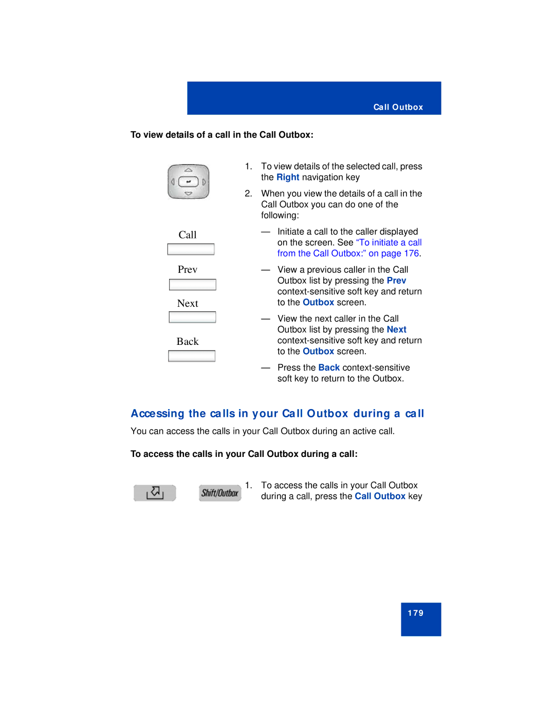 Avaya NN43112-101 Accessing the calls in your Call Outbox during a call, To view details of a call in the Call Outbox 