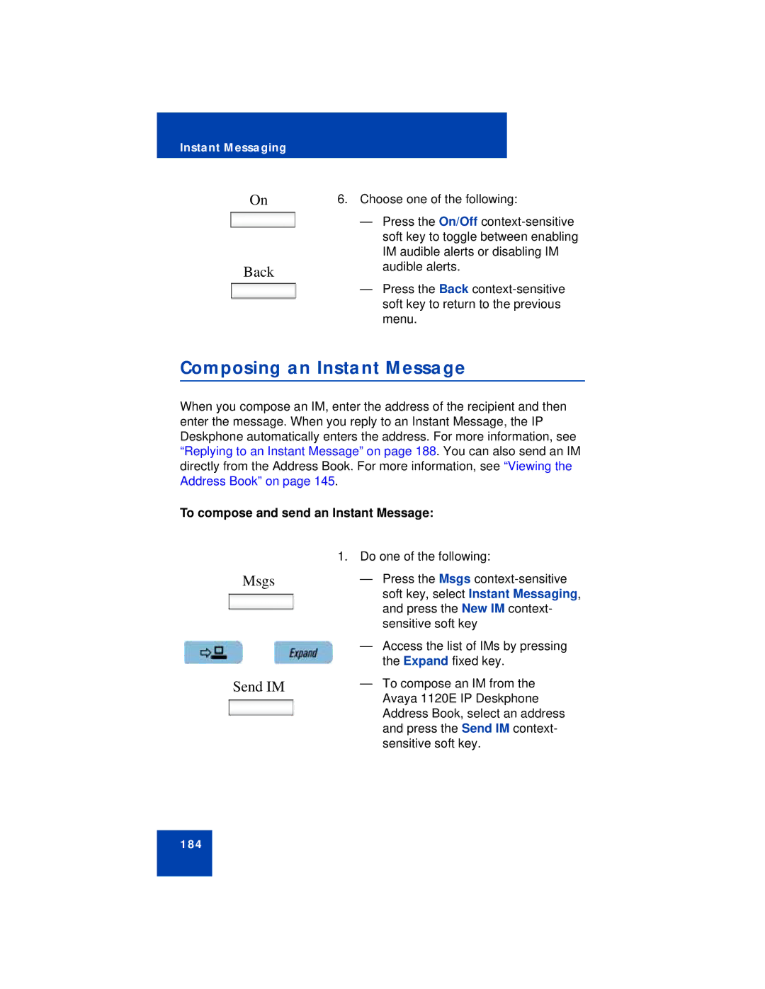 Avaya NN43112-101 manual Composing an Instant Message, Msgs Send IM, To compose and send an Instant Message 