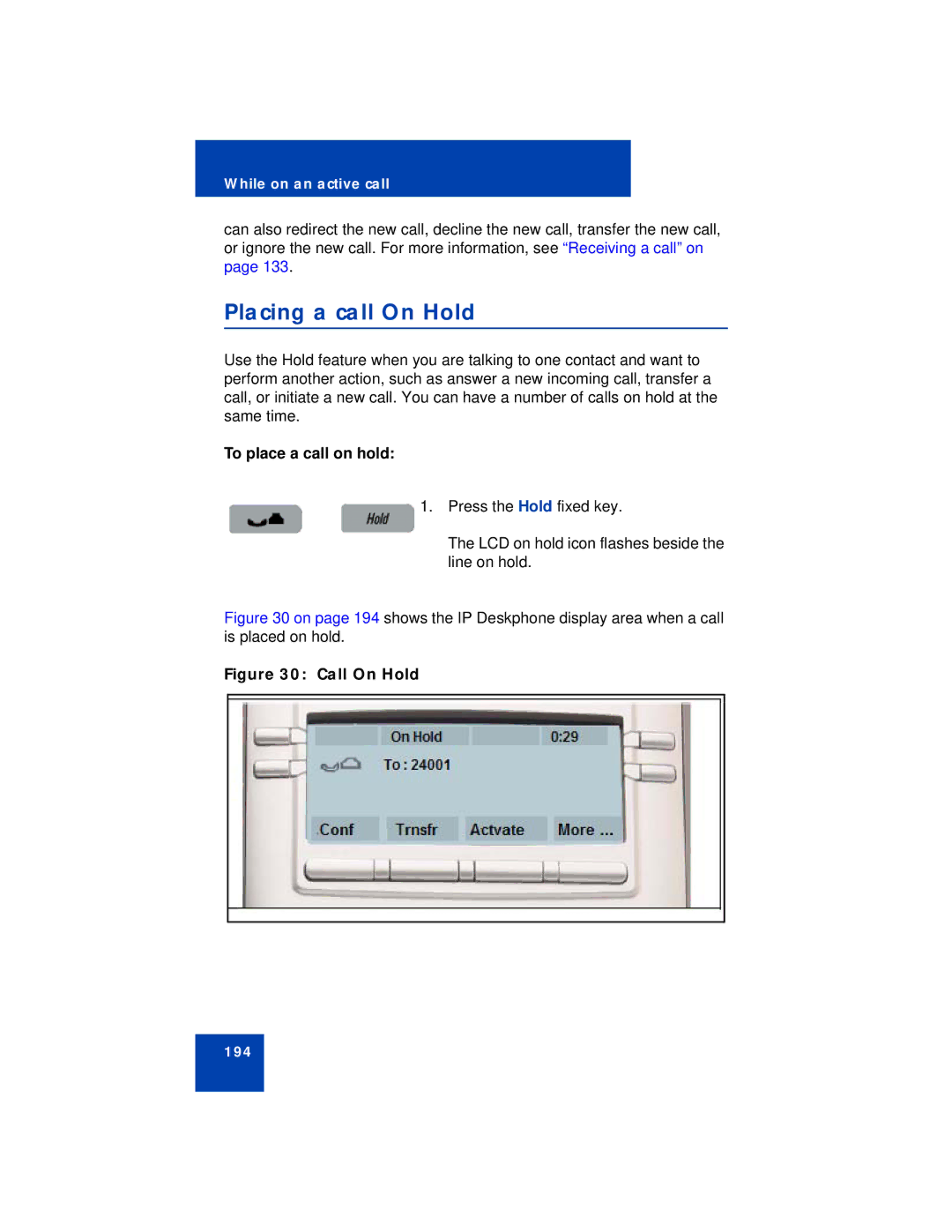 Avaya NN43112-101 manual Placing a call On Hold, To place a call on hold 