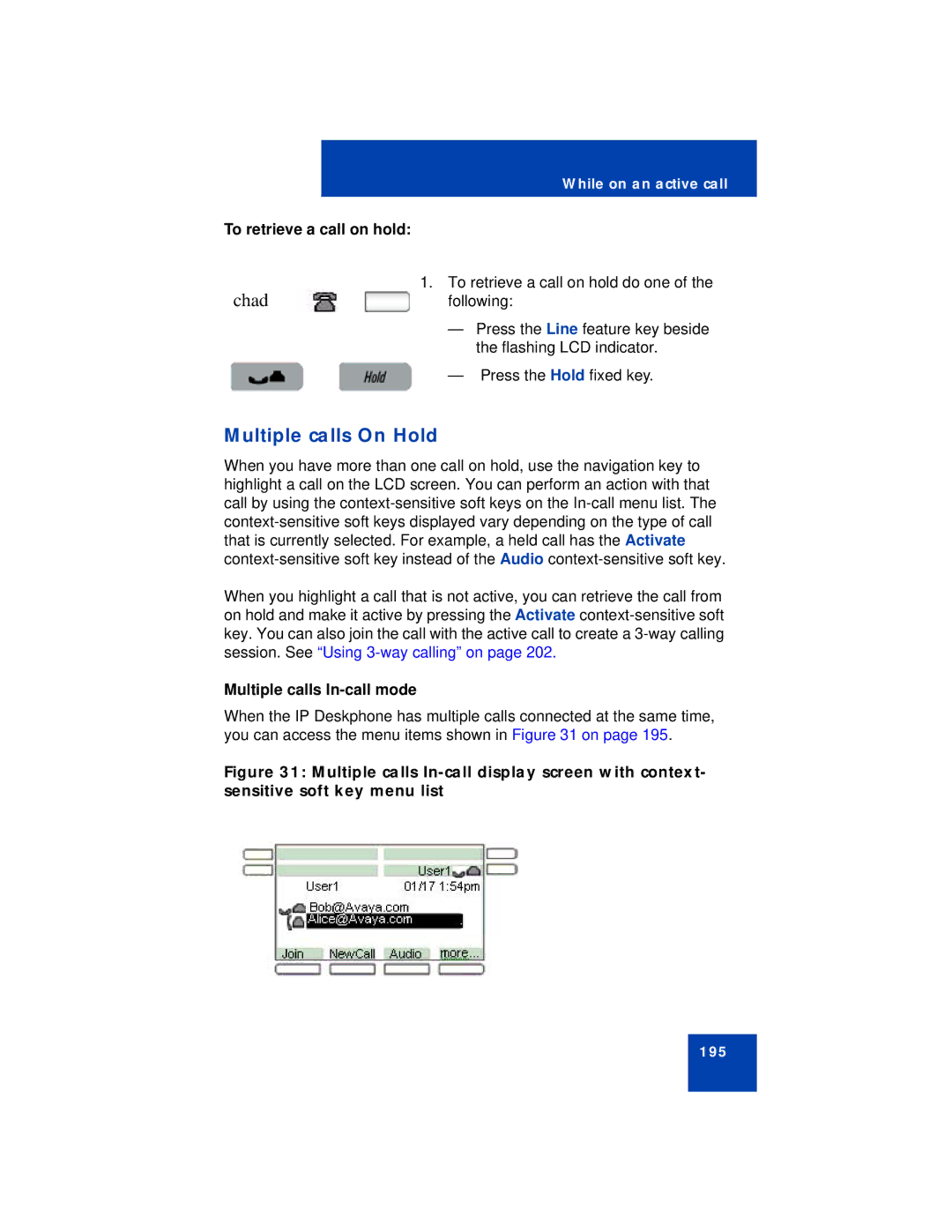 Avaya NN43112-101 manual Chad, Multiple calls On Hold, To retrieve a call on hold, Multiple calls In-call mode 