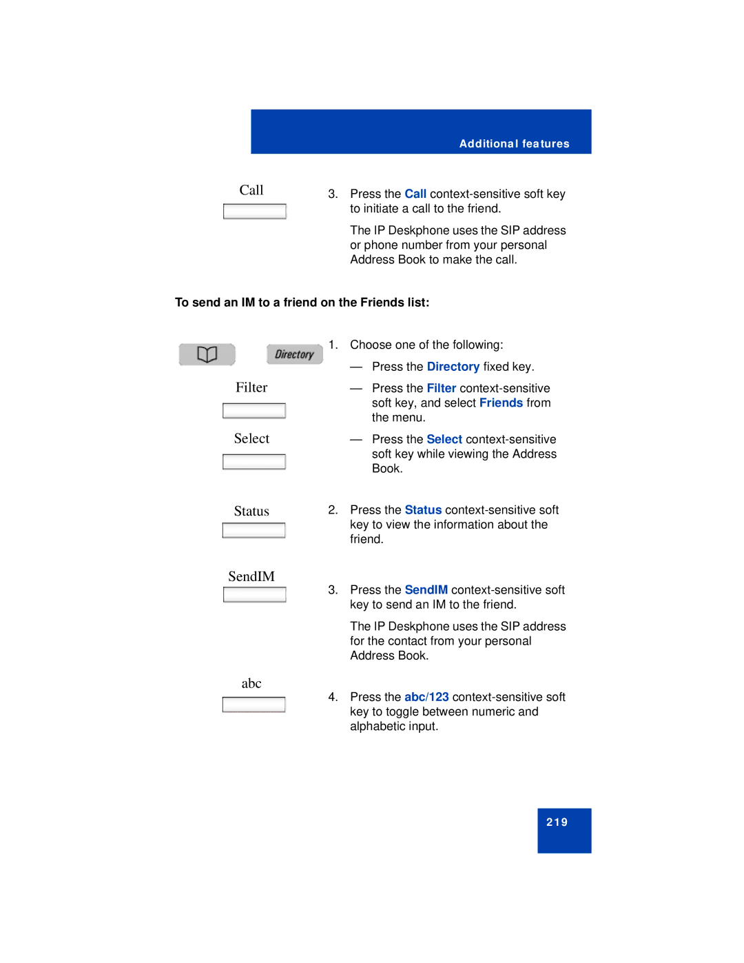 Avaya NN43112-101 manual Select Status, SendIM, To send an IM to a friend on the Friends list 