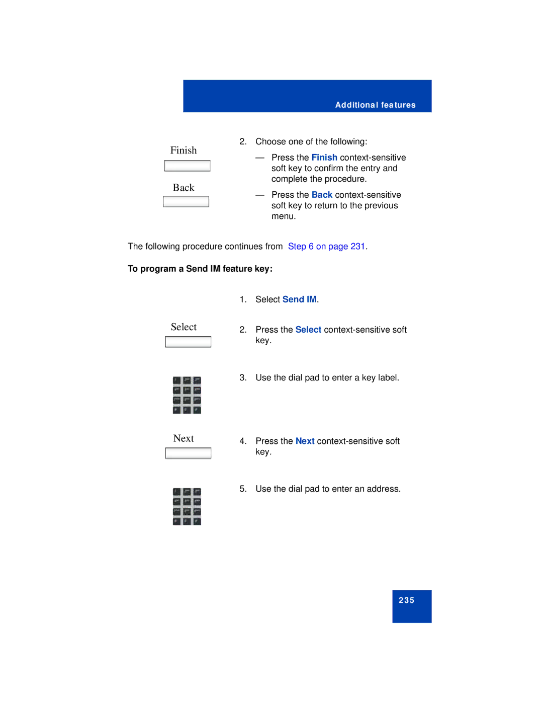 Avaya NN43112-101 manual Next, To program a Send IM feature key 