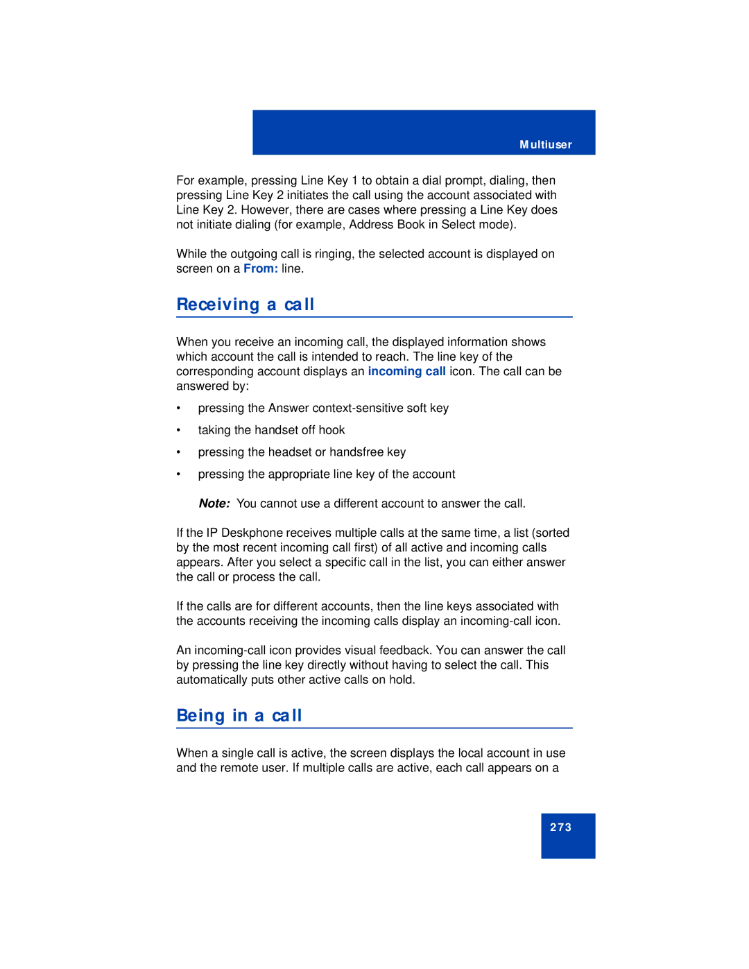 Avaya NN43112-101 manual Receiving a call, Being in a call 