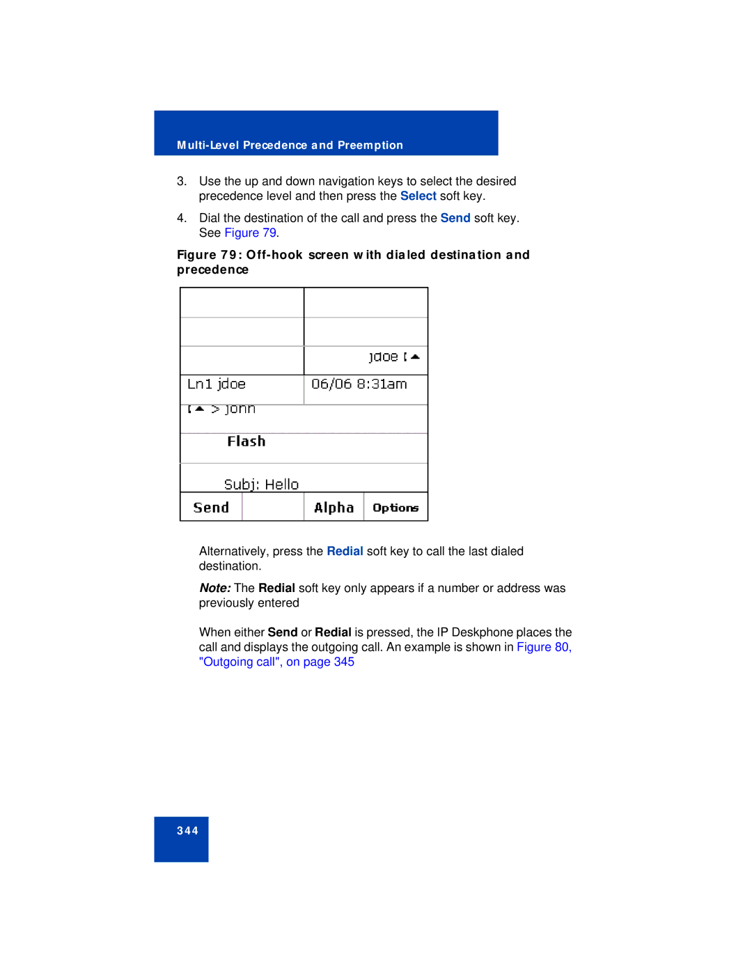 Avaya NN43112-101 manual Off-hook screen with dialed destination and precedence 