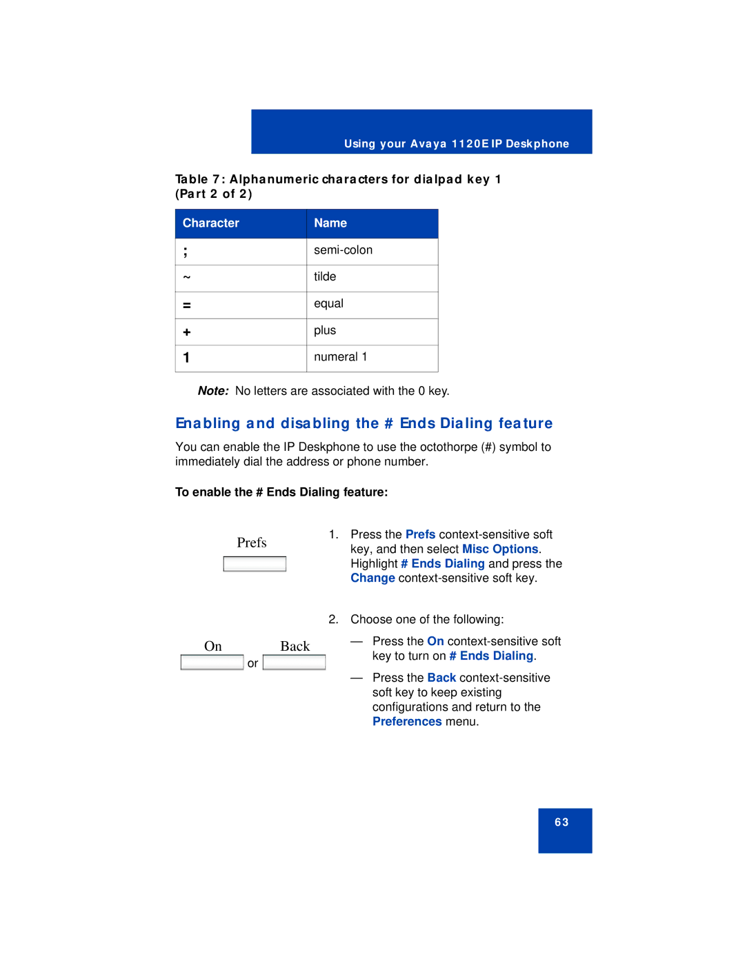 Avaya NN43112-101 manual Enabling and disabling the # Ends Dialing feature, Back, To enable the # Ends Dialing feature 